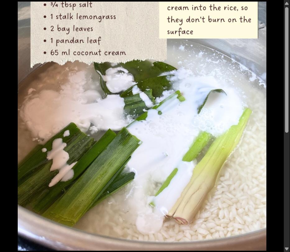 Step 1.1: In a rice cooker, add the soaked glutinous rice, water, salt, lemongrass, bay leaves, pandan leaf, and coconut cream