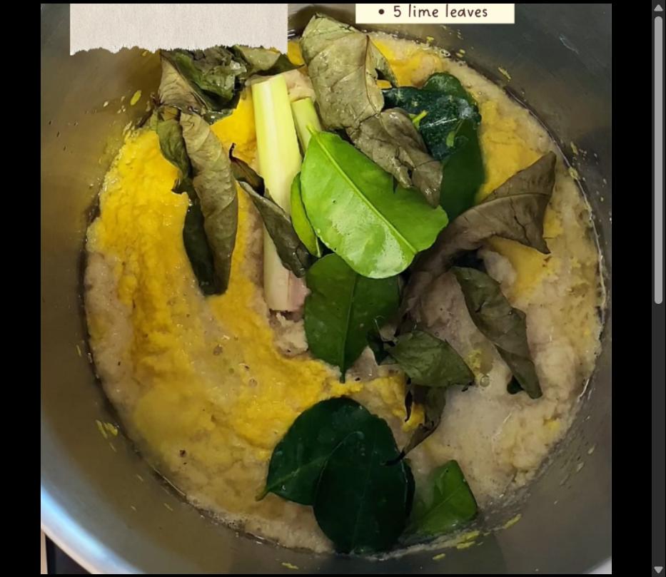 Step 2.1: Saute the spice paste and aromatics (bay leaves, lemongrass, lime leaves) until fragrant