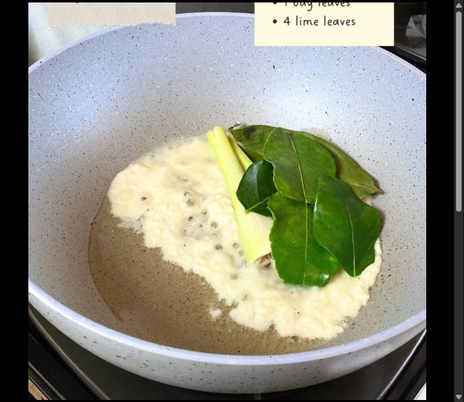 Step 2.1: Saute the spice paste with the lemongrass, bay leaf, and lime leaves until fragrant